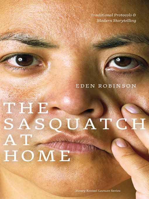 Title details for The Sasquatch at Home by Eden Robinson - Available